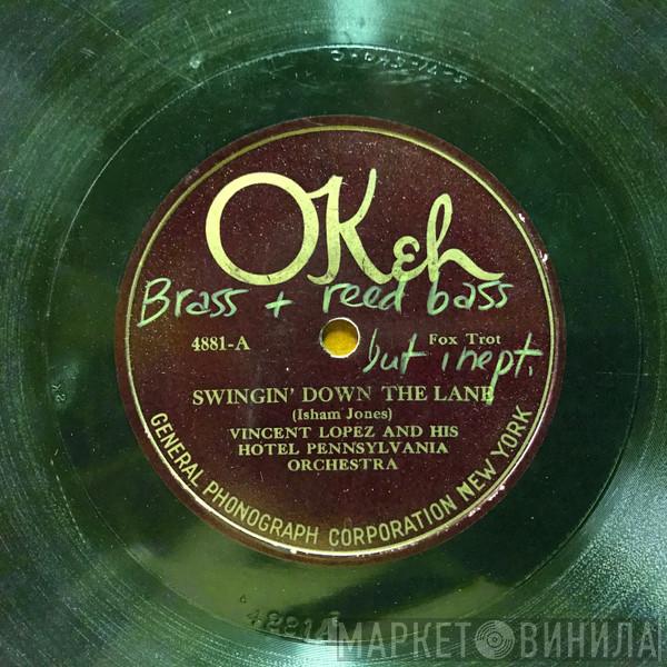  Vincent Lopez And His Orchestra  - Swingin' Down The Lane / When You're Near