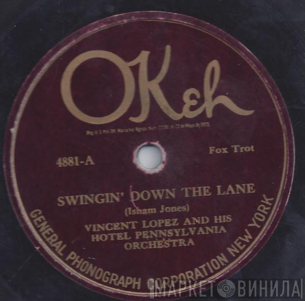  Vincent Lopez And His Orchestra  - Swingin' Down The Lane / When You're Near
