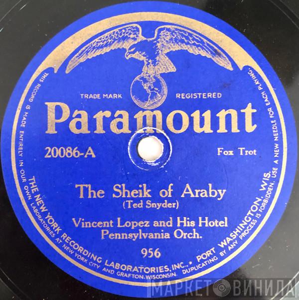  Vincent Lopez And His Orchestra  - The Sheik Of Araby / Ty-Tee (Tahiti)