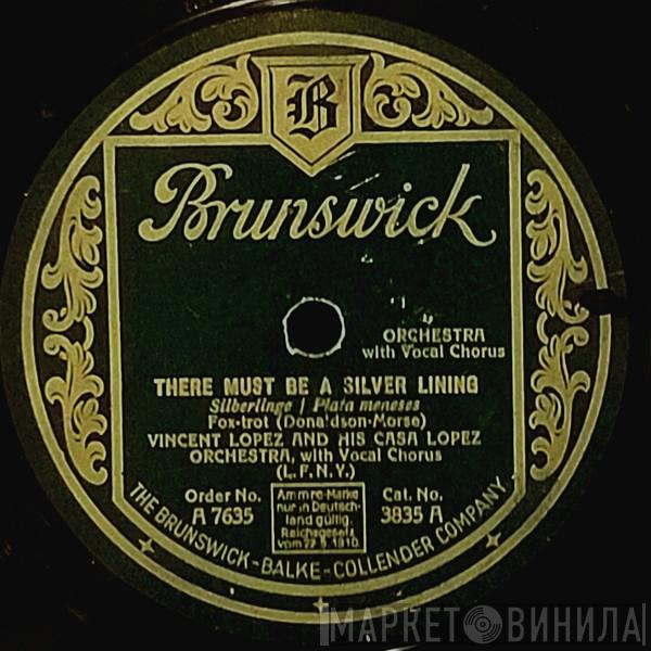  Vincent Lopez And His Orchestra  - There Must Be A Silver Lining / Sunshine