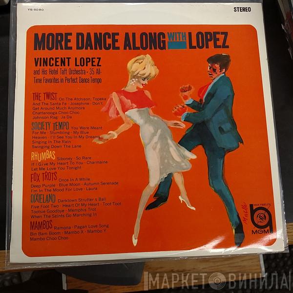  Vincent Lopez And His Orchestra  - More Dance Along With Lopez Vol. 2