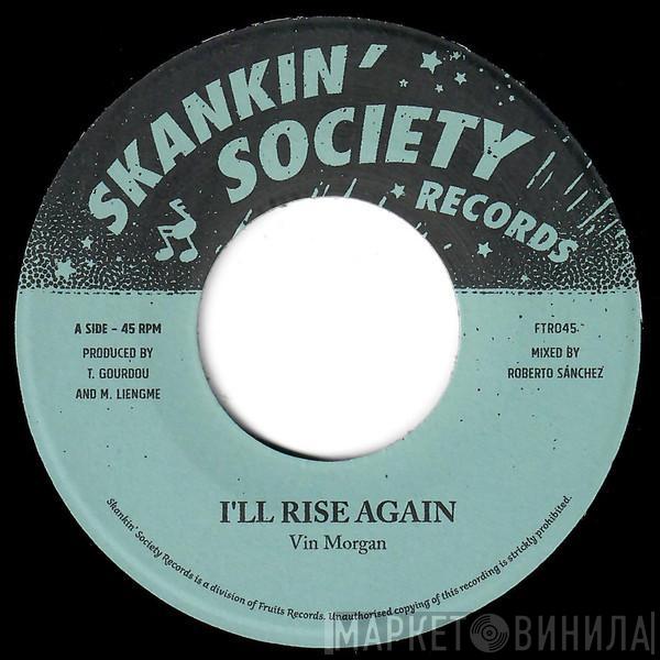 Vincent Morgan - I'll Rise Again