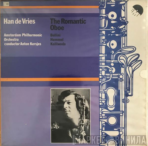 Vincenzo Bellini, Johann Nepomuk Hummel, Jan Kalivoda, Amsterdam Philharmonic Orchestra, Anton Kersjes - The Romantic Oboe