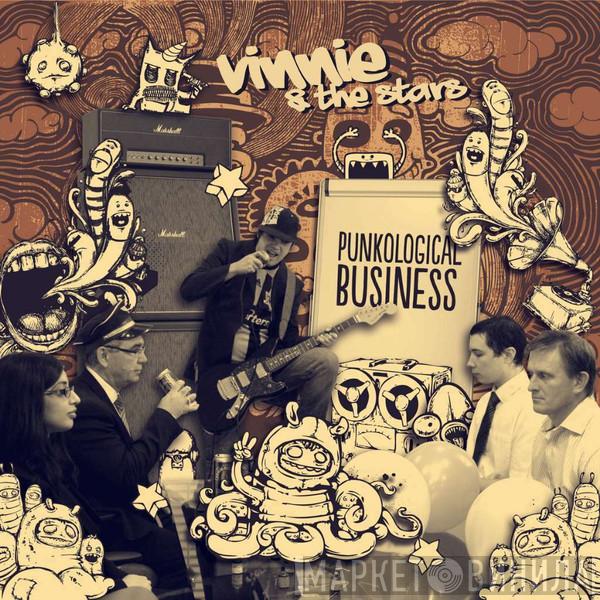 Vinnie & the stars - Punkological Business