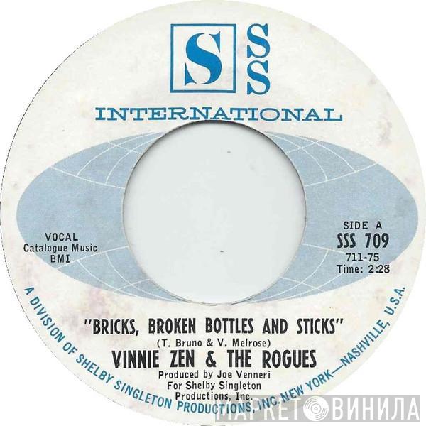 Vinnie Zen & The Rogues - Bricks, Broken Bottles And Sticks