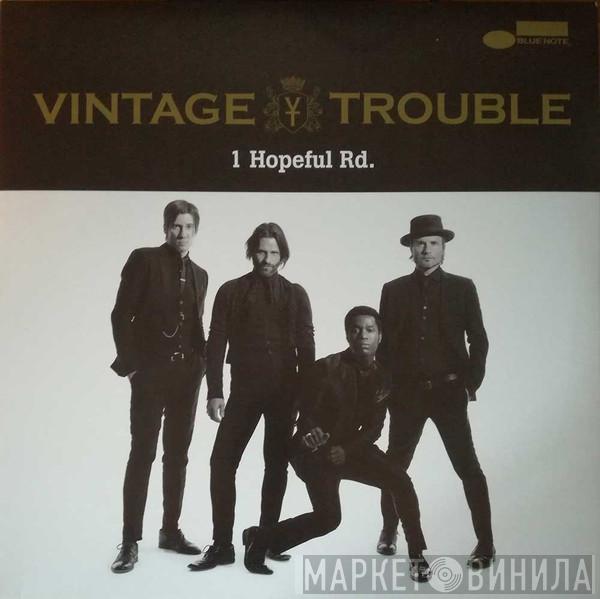  Vintage Trouble  - 1 Hopeful Rd.