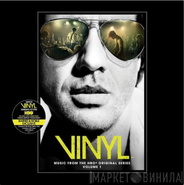  - Vinyl: Music From The HBO Original Series Volume 1