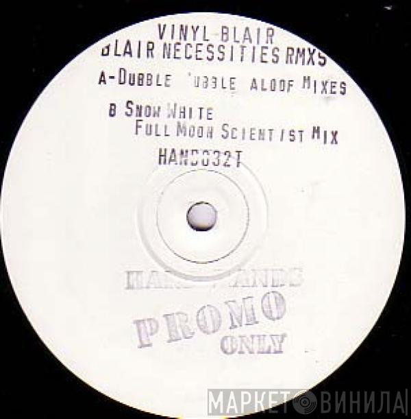  Vinyl Blair  - Blair Necessities Rmxs 2