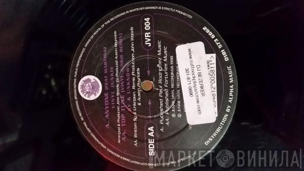 Vinyl Junkie, Martina , Sy & Unknown - Anyone / Top Tune