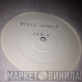 Vinyl Junkie, Sy & Unknown - Anyone / Top Tune