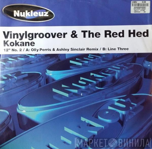 Vinylgroover & The Red Hed - Kokane (12" No. 2)