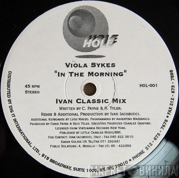Viola Sykes - In The Morning (Special Remixes By Ivan Iacobucci)