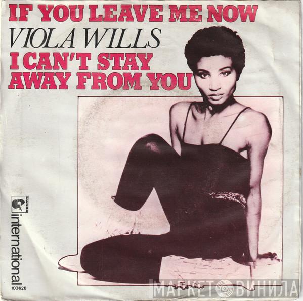  Viola Wills  - I Can't Stay Away From You / If You Leave Me Now
