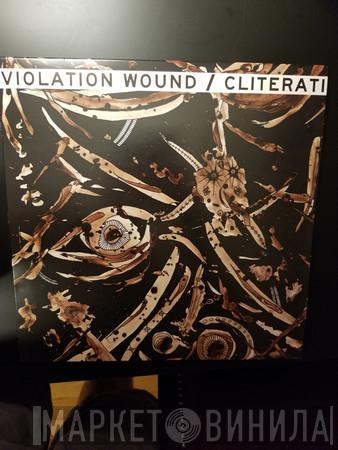 Violation Wound, Cliterati - Split
