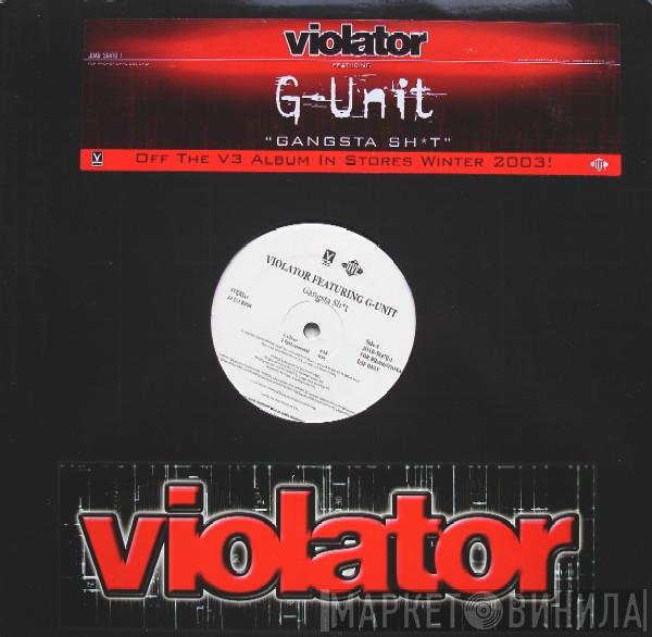 Violator , G-Unit - Gangsta Sh*t