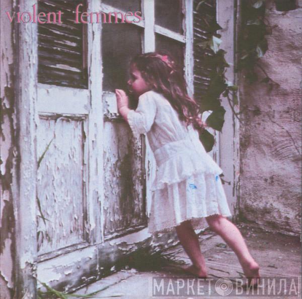  Violent Femmes  - Violent Femmes
