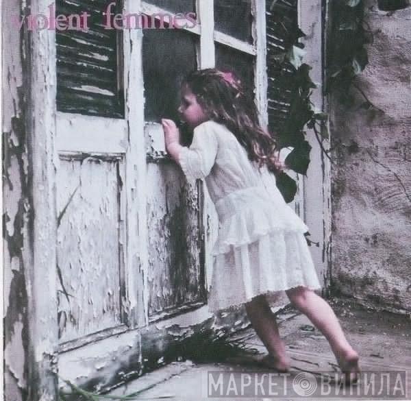  Violent Femmes  - Violent Femmes