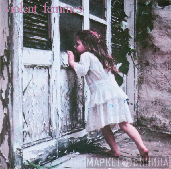  Violent Femmes  - Violent Femmes
