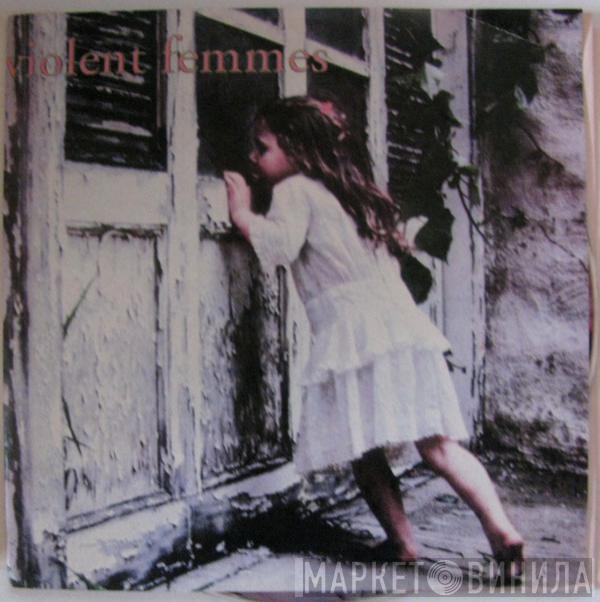  Violent Femmes  - Violent Femmes