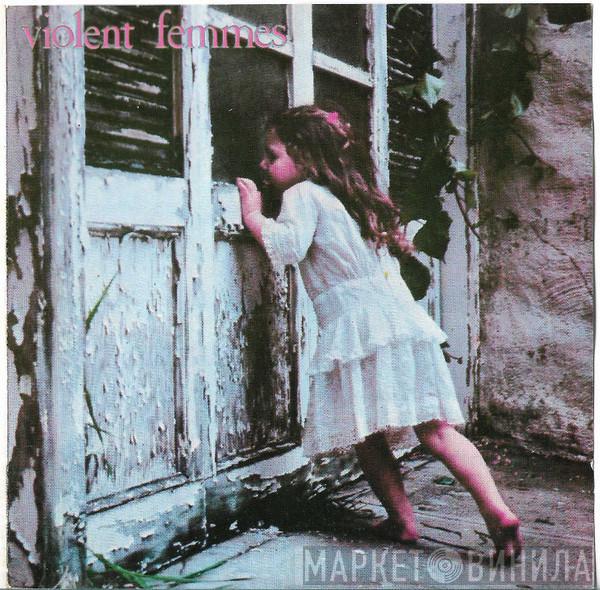  Violent Femmes  - Violent Femmes