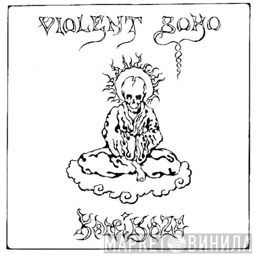 Violent Soho - Kamikaze
