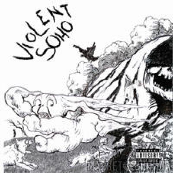 Violent Soho - Son Of Sam