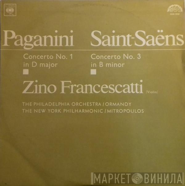 Violin - Zino Francescatti Conducts Eugene Ormandy / The Philadelphia Orchestra Conducts Dimitri Mitropoulos / The New York Philharmonic Orchestra , Niccolò Paganini  Camille Saint-Saëns  - Concerto No. 1 In D Major / Concerto No. 3 In B Minor