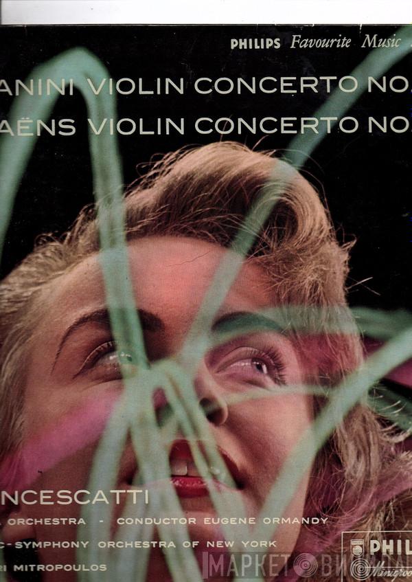 Violin - Zino Francescatti Conducts Eugene Ormandy / The Philadelphia Orchestra Conducts Dimitri Mitropoulos / The New York Philharmonic Orchestra , Niccolò Paganini  Camille Saint-Saëns  - Paganini Concerto No. 1 In D Major For Violin And Orchestra, Op.6