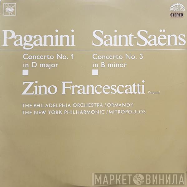Violin - Zino Francescatti Conducts Eugene Ormandy / The Philadelphia Orchestra Conducts Dimitri Mitropoulos / The New York Philharmonic Orchestra , Niccolò Paganini  Camille Saint-Saëns  - Paganini Concerto No. 1 In D Major For Violin And Orchestra, Op.6