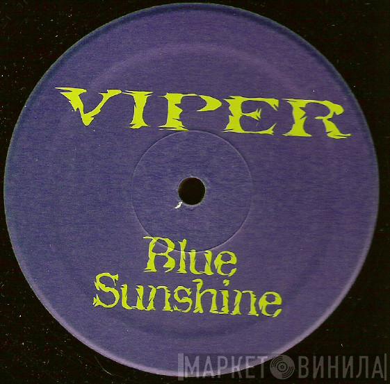  Viper  - Blue Sunshine