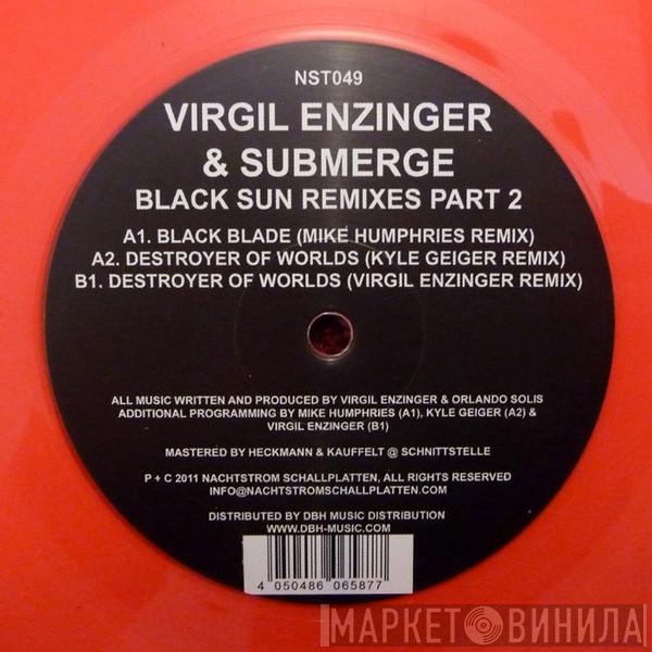 Virgil Enzinger, Submerge 101 - Black Sun Remixes Part 2
