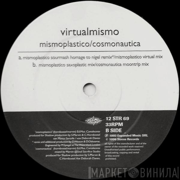 Virtualmismo - Mismoplastico / Cosmonautica