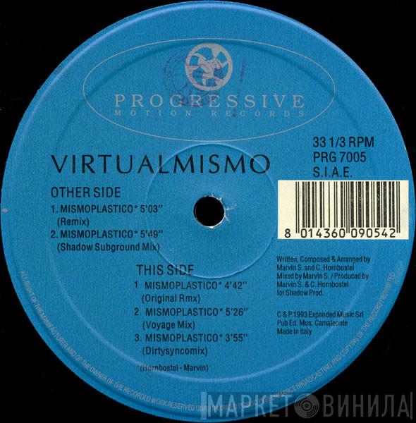 Virtualmismo - Mismoplastico (Remix)