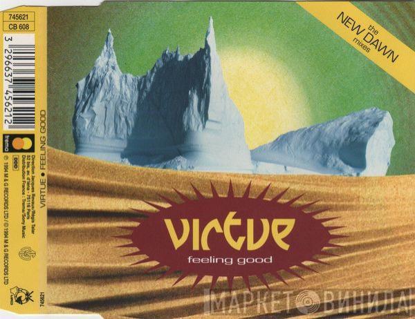  Virtue  - Feeling Good (New Dawn) (Mixes)