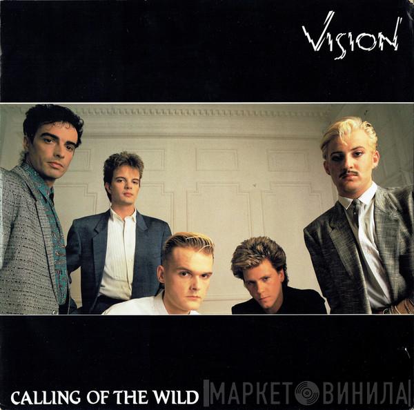 Vision  - Calling Of The Wild