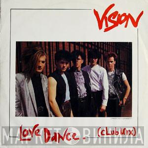 Vision  - Love Dance (Club Mix)
