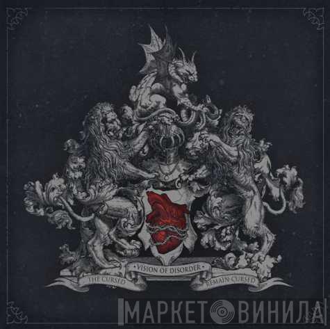 Vision Of Disorder - The Cursed Remain Cursed