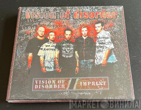 Vision Of Disorder - Vision Of Disorder / Imprint