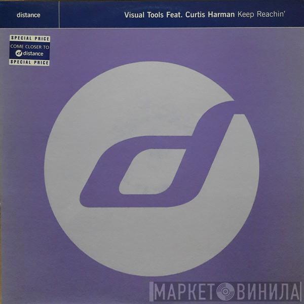 Visual Tools, Curtis Harman - Keep Reachin'