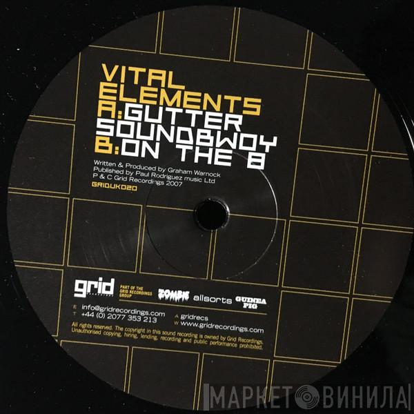 Vital Elements - Gutter Soundbwoy