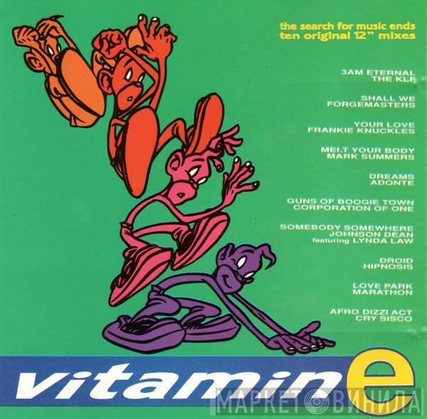  - Vitamin E