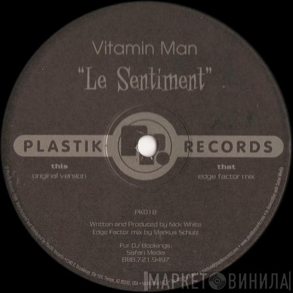 Vitamin Man - Le Sentiment