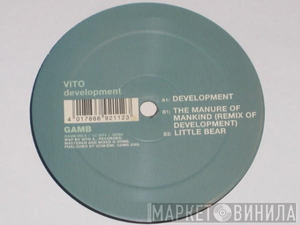 Vito  - Development