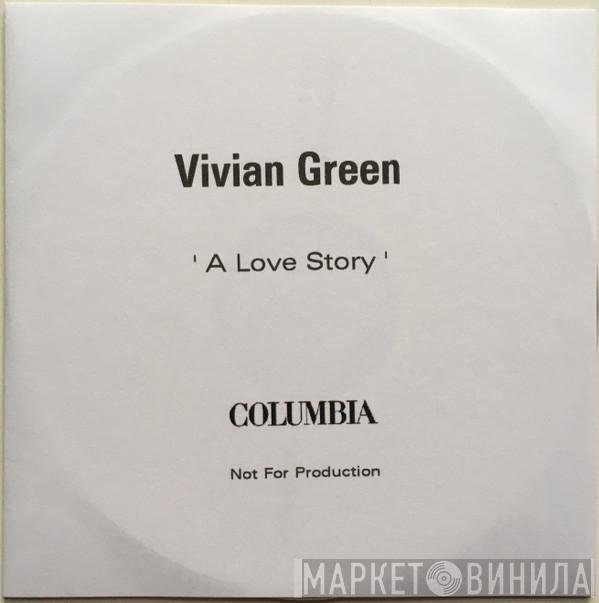 Vivian Green - A Love Story