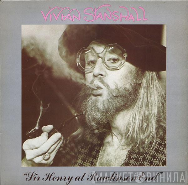 Vivian Stanshall - Sir Henry At Rawlinson End