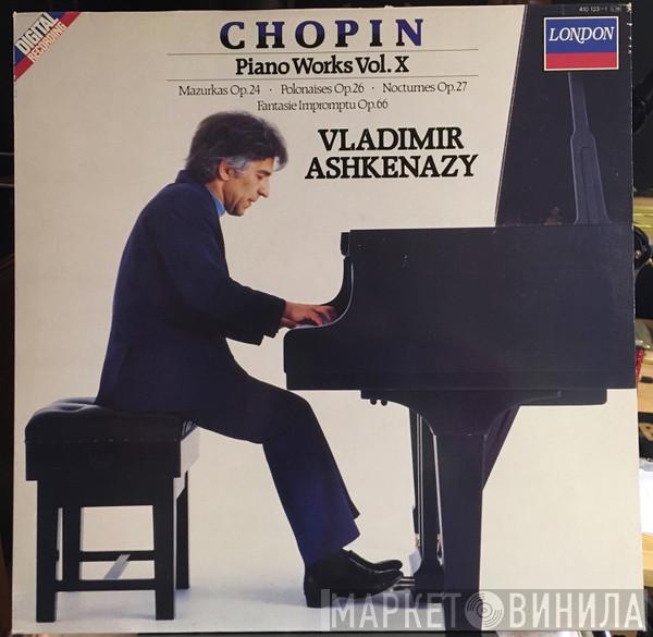 - Vladimir Ashkenazy  Frédéric Chopin  - Piano Works Vol.X