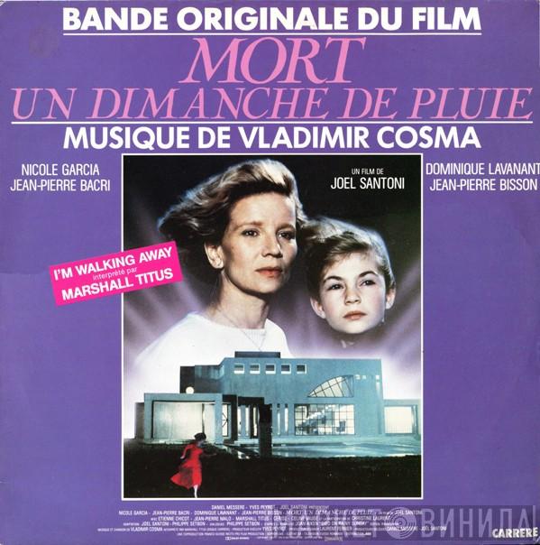  Vladimir Cosma  - Mort Un Dimanche De Pluie