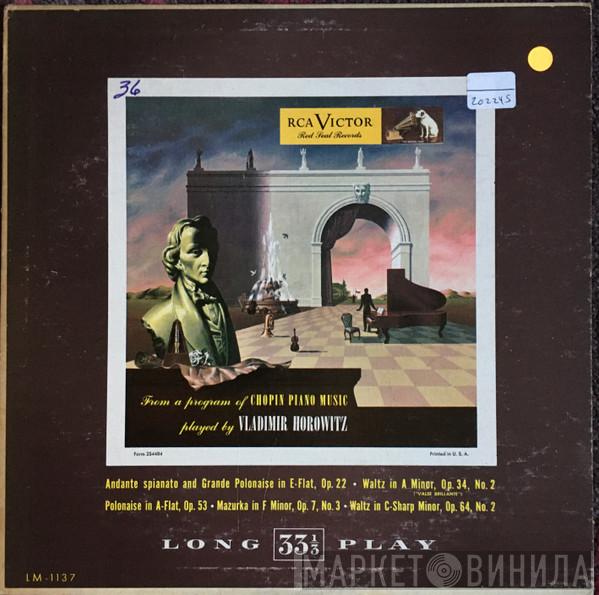 , Vladimir Horowitz  Frédéric Chopin  - From A Program Of Chopin Piano Music Played By Vladimir Horowitz