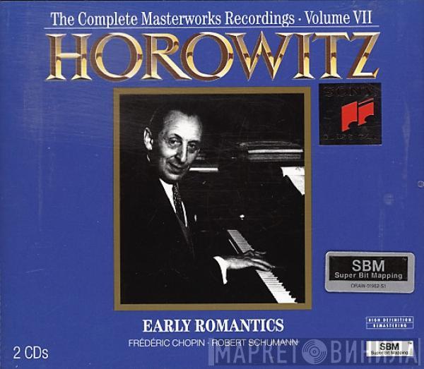 , Vladimir Horowitz , Frédéric Chopin  Robert Schumann  - Early Romantics