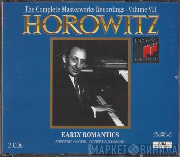 , Vladimir Horowitz , Frédéric Chopin  Robert Schumann  - Early Romantics